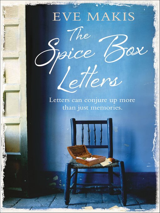 Title details for The Spice Box Letters by Eve Makis - Available
